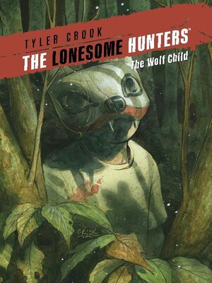cover image of The Lonesome Hunters, Volume 2